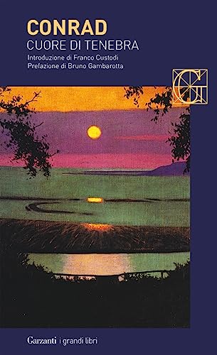 Cuore di tenebra (I grandi libri) von Garzanti Libri