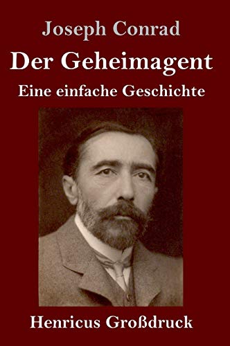 Der Geheimagent (Großdruck): Eine einfache Geschichte von Henricus
