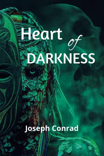 HEART OF DARKNESS By Joseph Conrad HEART OF DARKNESS By Joseph Conrad von Independently published
