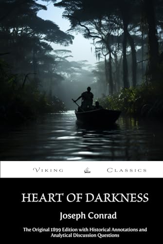 Heart of Darkness (Annotated): The Original 1899 Edition with New Historical Annotations and Analytical Discussion Questions von Independently published