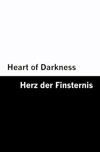 Heart of Darkness / Herz der Finsternis [Bilingual Edition] – English & German (American Classics [Bilingual Editions] – English & German) von Mowenstein Books LLC
