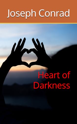 Heart of Darkness Heart of Darkness von Independently published
