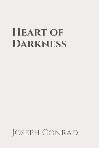 Heart of Darkness: Classic Edition Republished by North Publishers Heart of Darkness: Classic Edition Republished by North Publishers von Independently published