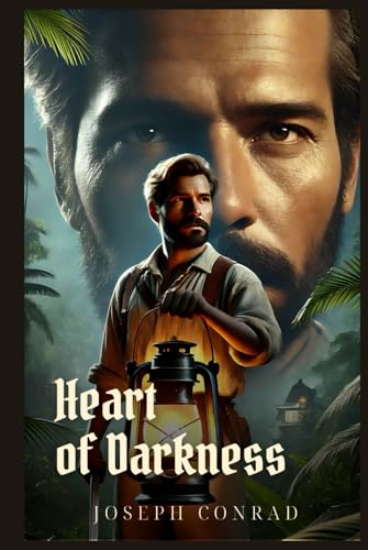 Heart of Darkness: Classic Edition with Complete Original Illustrations Heart of Darkness: Classic Edition with Complete Original Illustrations von Independently published