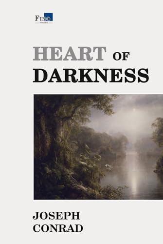 Heart of Darkness: Complete and Unabridged - Fino Publishing Version Heart of Darkness: Complete and Unabridged - Fino Publishing Version von Independently published