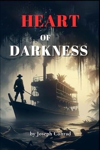 Heart of Darkness: by Joseph Conrad (Classic Illustrated Edition) von Independently published