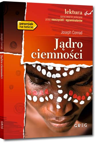 Jądro Ciemności: Lektura z opracowaniem