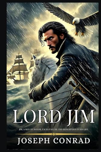 LORD JIM: Enhanced Classic Edition with Original Illustrations LORD JIM: Enhanced Classic Edition with Original Illustrations von Independently published