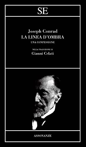 La linea d'ombra. Una confessione (Assonanze)