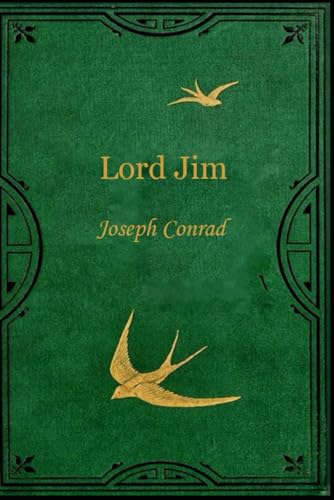 Lord Jim: With original illustrations - annotated Lord Jim: With original illustrations - annotated von Independently published