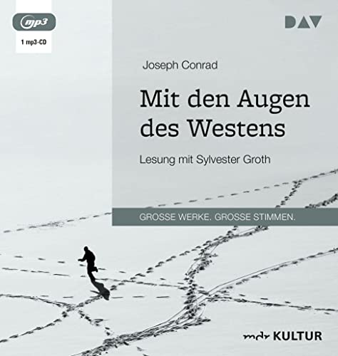Mit den Augen des Westens: Lesung mit Sylvester Groth (1 mp3-CD) von Der Audio Verlag