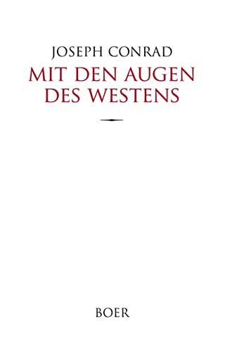 Mit den Augen des Westens: Übersetzung von Ernst Wolfgang Freissler Mit den Augen des Westens: Übersetzung von Ernst Wolfgang Freissler von BOER