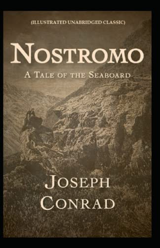 Nostromo: Illustrated (Unabridged Classic)