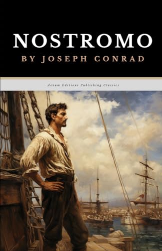 Nostromo: The Original 1904 Historical Adventure Classic Nostromo: The Original 1904 Historical Adventure Classic von Independently published