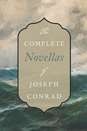 The Complete Novellas of Joseph Conrad: Heart of Darkness, Narcissus, Falk, A Smile of Fortune, etc. The Complete Novellas of Joseph Conrad: Heart of Darkness, Narcissus, Falk, A Smile of Fortune, etc.