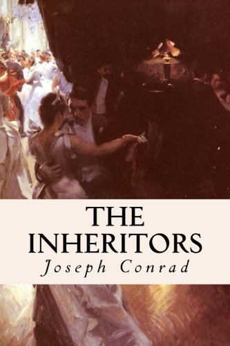 The Inheritors: An Extravagant Story von CreateSpace Independent Publishing Platform