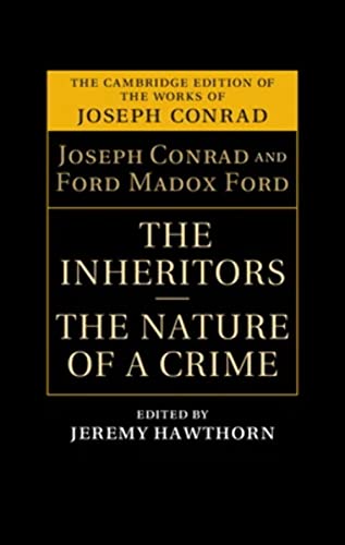 The Inheritors: An Extravagant Story: the Nature of a Crime (The Cambridge Edition of the Works of Joseph Conrad) von Cambridge University Press