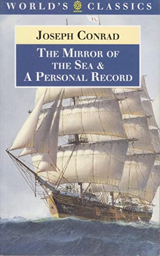 "The Mirror of the Sea (World's Classics S.)