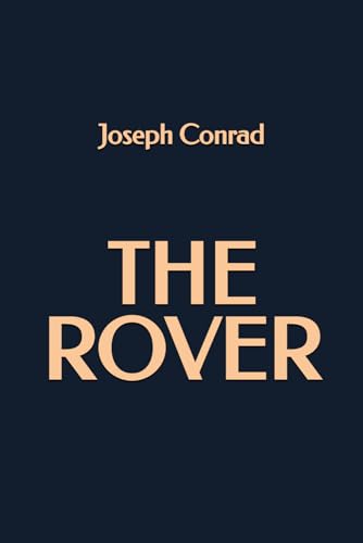 The Rover The Rover von Independently published