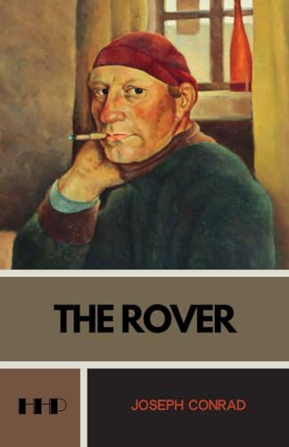 The Rover: The 1923 Sea Adventure Classic von Independently published