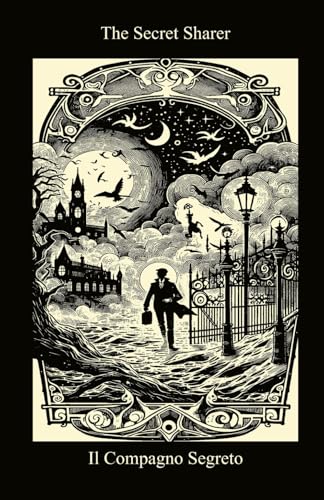 The Secret Sharer / Il segreto condiviso (Bilingual Italian / English Edition) von Independently published