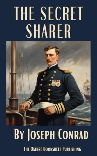 The Secret Sharer: A Classic British Novella von Independently published