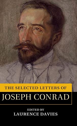 The Selected Letters of Joseph Conrad (Cambridge Edition of the Letters of Joseph Conrad)