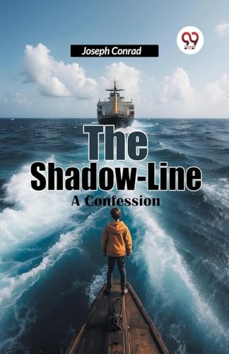 The Shadow-Line A Confession The Shadow-Line A Confession von Double 9 Books