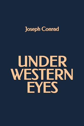 Under Western Eyes Under Western Eyes von Independently published