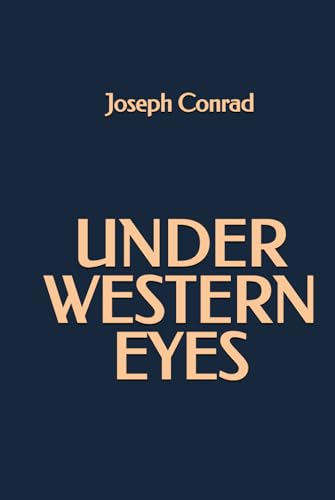 Under Western Eyes Under Western Eyes von Independently published