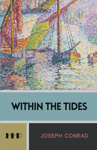 Within the Tides: Four Short Stories; The 1915 Collection von Independently published
