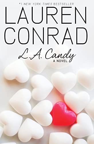 L.A. Candy (L.A. Candy Novels, Band 1)