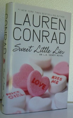 Sweet Little Lies: An L.A. Candy Novel (L.A. Candy, 2)