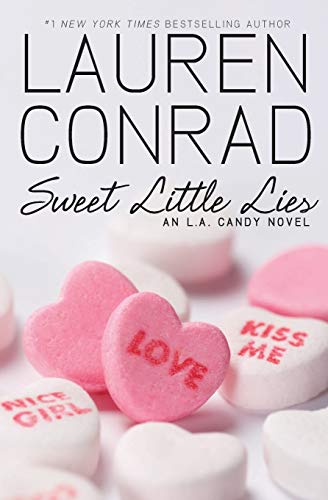 Sweet Little Lies: An L.A. Candy Novel (L.A. Candy Novels, Band 2)
