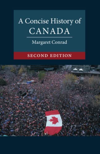 A Concise History of Canada (Cambridge Concise Histories)
