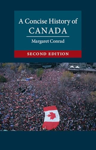 A Concise History of Canada (Cambridge Concise Histories)