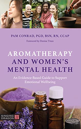 Aromatherapy and Women’s Mental Health: An Evidence-Based Guide to Support Emotional Wellbeing