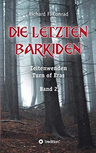 Die letzten Barkiden (Zeitenwenden - Turn of Eras, Band 2)