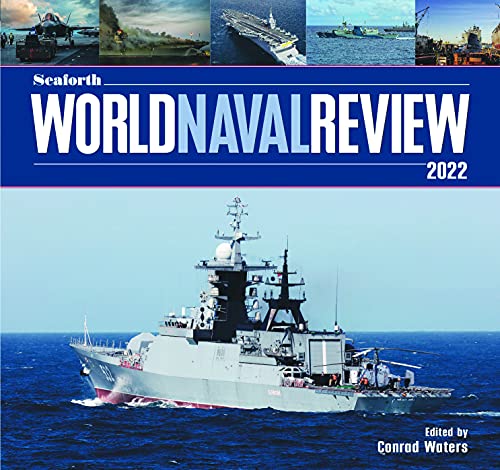 Seaforth World Naval Review: 2022