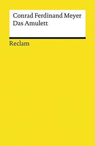 Das Amulett: Novelle. Textausgabe mit Anmerkungen/Worterklärungen