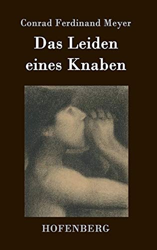 Das Leiden eines Knaben Das Leiden eines Knaben
