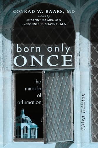Born Only Once, Third Edition: The Miracle of Affirmation von Wipf & Stock Publishers