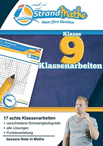 Mathematik Klassenarbeits-Trainer Klasse 9 – StrandMathe: Mathearbeit simulieren, Ergebnisse prüfen, selbst benoten, Lernlücken aufdecken! (StrandMathe Klassenarbeitstrainer)