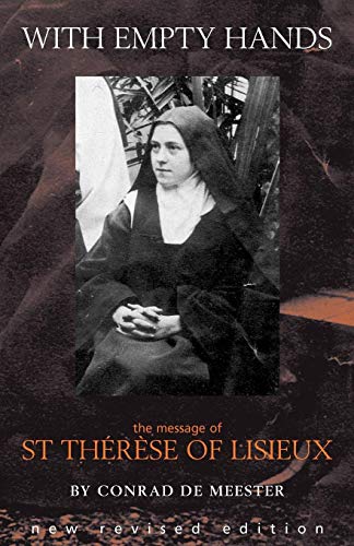 With Empty Hands: The Message of Therese of Lisieux von Burns & Oates