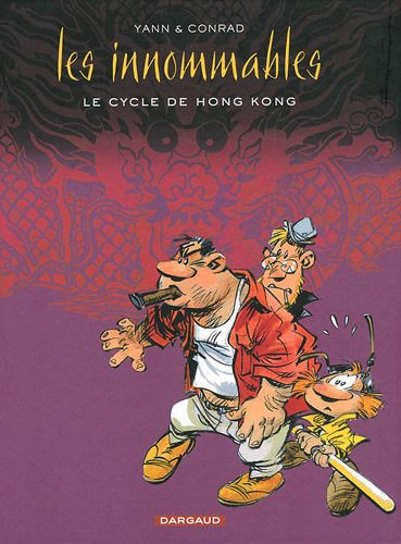 Les Innommables (Iintegrale cycle Hong-Kong)