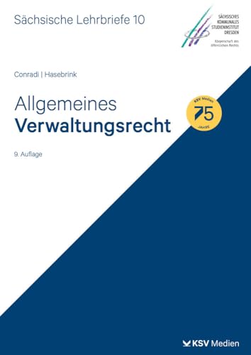 Allgemeines Verwaltungsrecht (SL 10): Sächsische Lehrbriefe von KSV Medien Wiesbaden