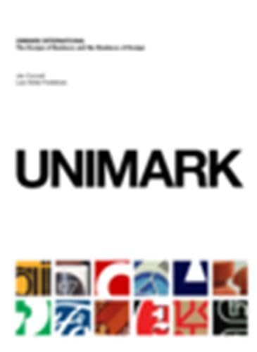 Unimark International: The Design of Business and the Business of Design von Lars Muller Publishers