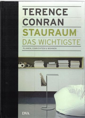 Stauraum – das Wichtigste: Planen, einrichten & wohnen