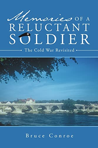 Memories of a Reluctant Soldier: The Cold War Revisited von Lulu Publishing Services