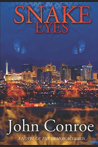 Snake Eyes: A novel of the Demon Accords von Independently published